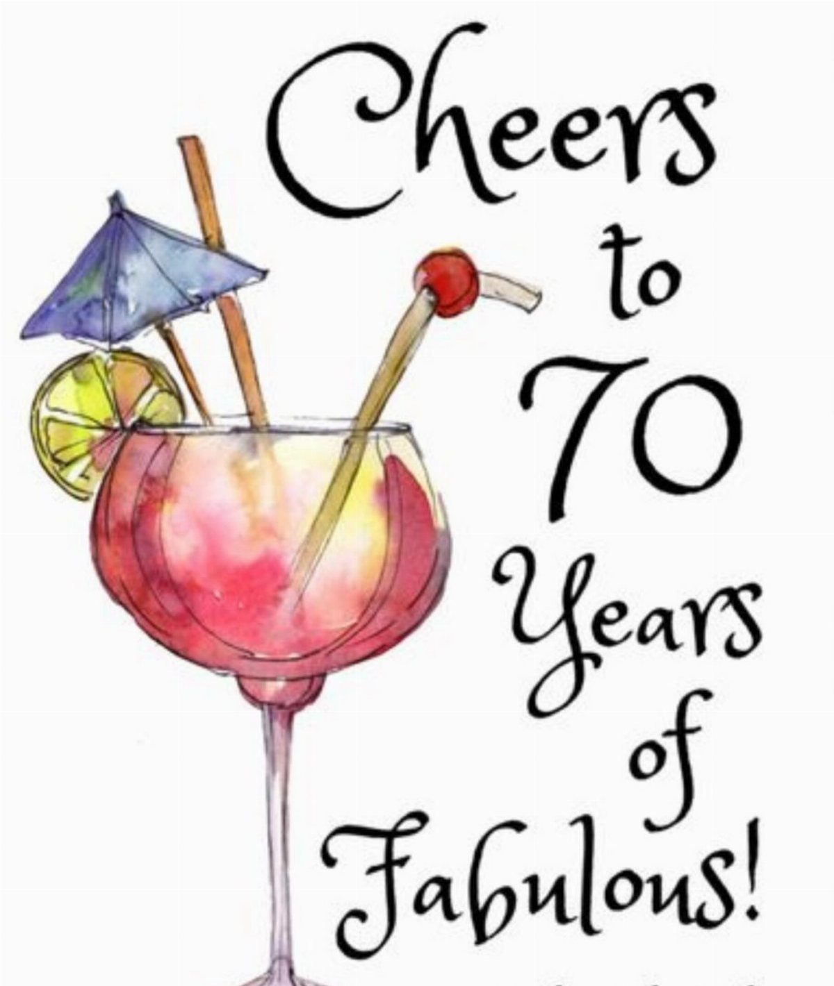 Watercolor cocktail glass with pink drink and blue umbrella next to 70th birthday text